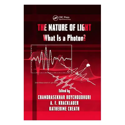 "The Nature of Light: What is a Photon?" - "" ("Roychoudhuri Chandra")