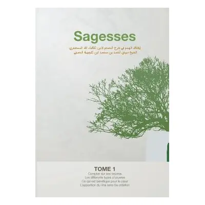 "Sagesses: L'veil des aspirations spirituelles (Tome 1)" - "" ("Ibn Ajibah Ahmad")