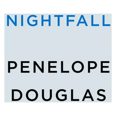 "Nightfall" - "" ("Douglas Penelope")