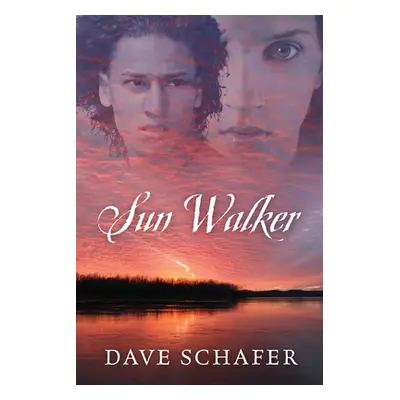 "Sun Walker" - "" ("Schafer Dave")