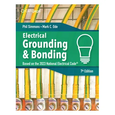 "Electrical Grounding and Bonding" - "" ("Simmons Phil")