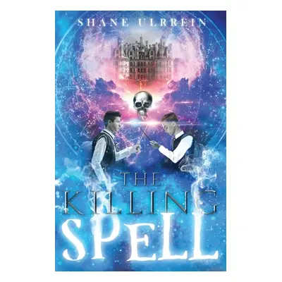 "The Killing Spell" - "" ("Ulrrein Shane")