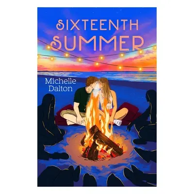 "Sixteenth Summer" - "" ("Dalton Michelle")