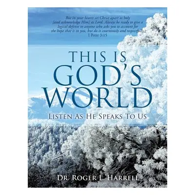 "This Is God's World" - "" ("Harrell Roger L.")