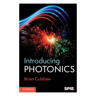 "Introducing Photonics" - "" ("Culshaw Brian")