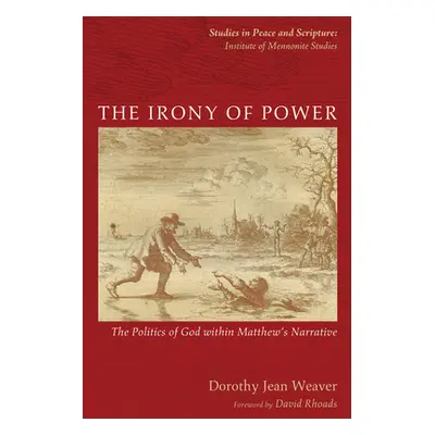 "The Irony of Power" - "" ("Weaver Dorothy Jean")