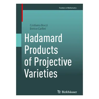 "Hadamard Products of Projective Varieties" - "" ("Bocci Cristiano")