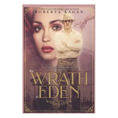 "The Wrath Of Eden" - "" ("Kagan Roberta")