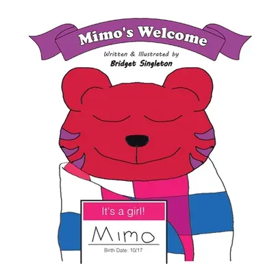 "Mimo's Welcome" - "" ("Singleton Bridget")