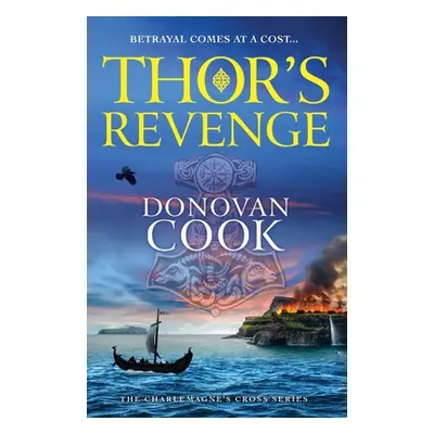 "Thor's Revenge" - "" ("Cook Donovan")