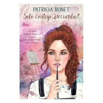 "Solo contigo, recuerdas?" - "" ("Bonet Patricia")