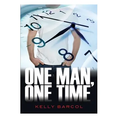 "One Man, One Time" - "" ("Barcol Kelly")