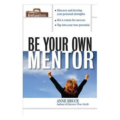 "Be Your Own Mentor" - "" ("Bruce Anne")