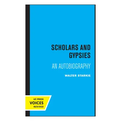 "Scholars and Gypsies: An Autobiography" - "" ("Starkie Walter")