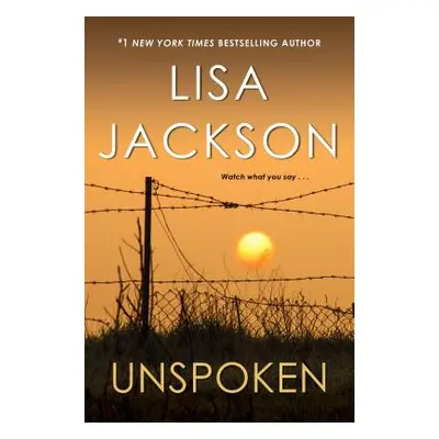 "Unspoken: A Heartbreaking Novel of Suspense" - "" ("Jackson Lisa")