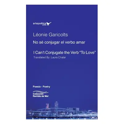 "No s conjugar el verbo amar - I Can't Conjugate the Verb To Love""" - "" ("Courtoisie Rafael")