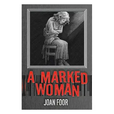 "A Marked Woman" - "" ("Foor Joan")