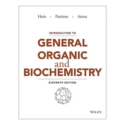 "Introduction to General, Organic, and Biochemistry" - "" ("Hein Morris")