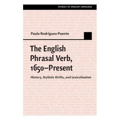 "The English Phrasal Verb, 1650-Present" - "" ("Rodrguez-Puente Paula")