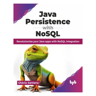 "Java Persistence with Nosql: Revolutionize Your Java Apps with Nosql Integration" - "" ("Santan