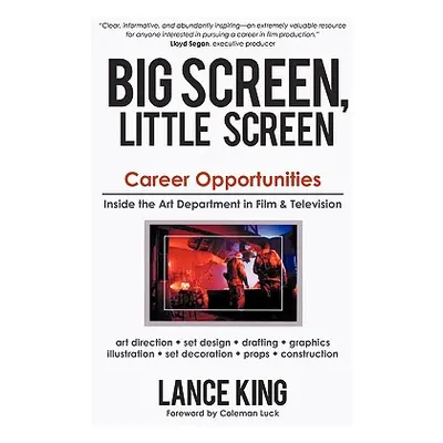 "Big Screen, Little Screen: Career Opportunities Inside the Art Department in Film & Television"