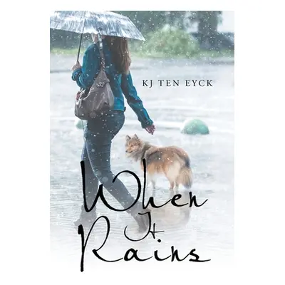 "When It Rains" - "" ("Eyck Kj Ten")