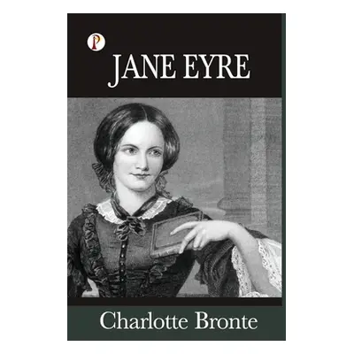 "Jane Eyre" - "" ("Bront Charlotte")