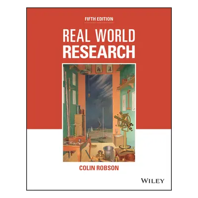 Real World Research (Robson Colin (University of Huddersfield UK))