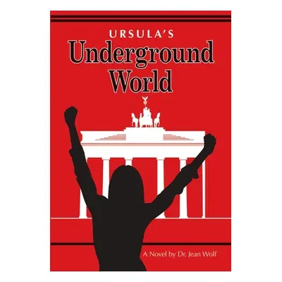 "Ursula's Underground World" - "" ("Wolf Jean")