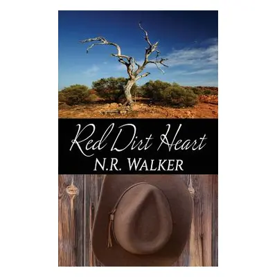 "Red Dirt Heart" - "" ("Walker N. R.")