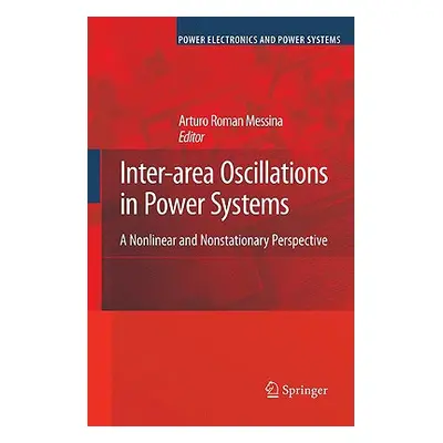 "Inter-Area Oscillations in Power Systems: A Nonlinear and Nonstationary Perspective" - "" ("Mes