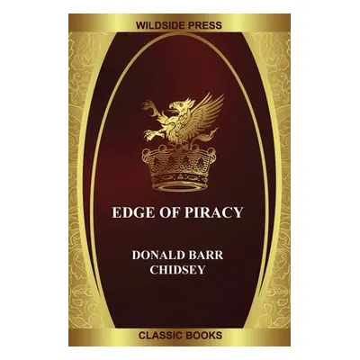 "Edge of Piracy" - "" ("Barr Chidsey Donald")