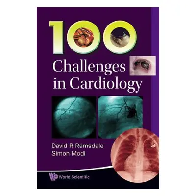 "100 Challenges in Cardiology" - "" ("Ramsdale David R.")