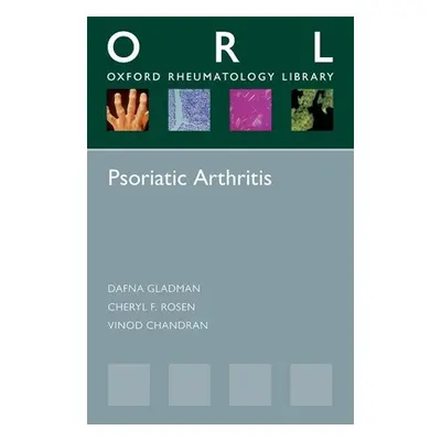 "Psoriatic Arthritis" - "" ("Gladman Dafna")