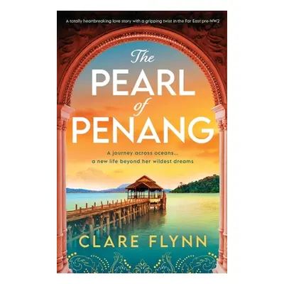 "The Pearl of Penang" - "" ("Flynn Clare")