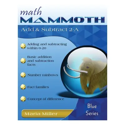 "Math Mammoth Add & Subtract 2-A" - "" ("Miller Maria")