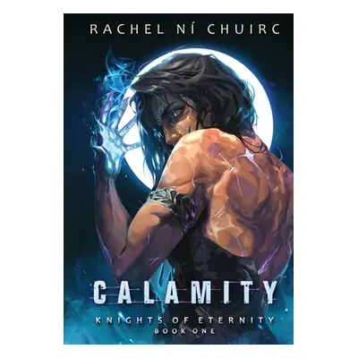 "Calamity" - "" ("N Chuirc Rachel")