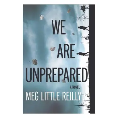 "We Are Unprepared" - "" ("Little Reilly Meg")