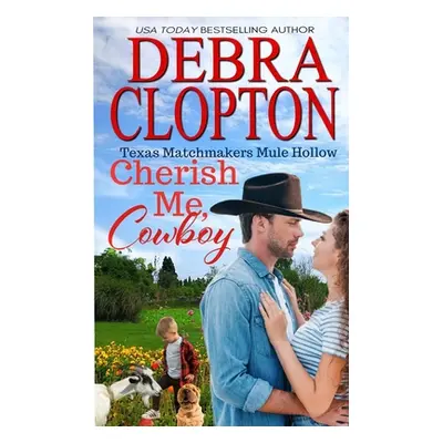 "Cherish Me, Cowboy" - "" ("Clopton Debra")