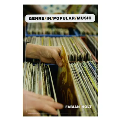 "Genre in Popular Music" - "" ("Holt Fabian")