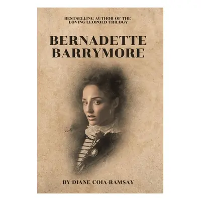 "Bernadette Barrymore" - "" ("Coia-Ramsay Diane")