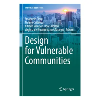 "Design for Vulnerable Communities" - "" ("Giorgi Emanuele")