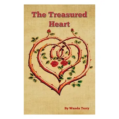 "The Treasured Heart" - "" ("Terry Wanda")