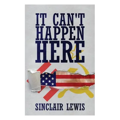 "It Can't Happen Here" - "" ("Lewis Sinclair")