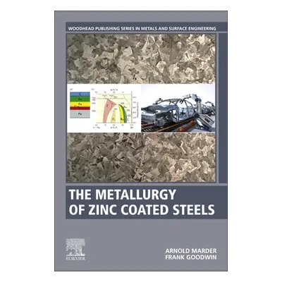 "The Metallurgy of Zinc Coated Steels" - "" ("Marder Arnold")