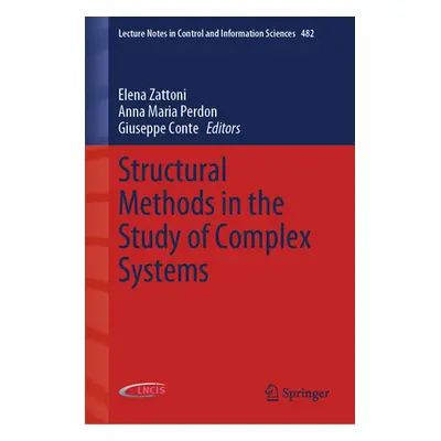 "Structural Methods in the Study of Complex Systems" - "" ("Zattoni Elena")