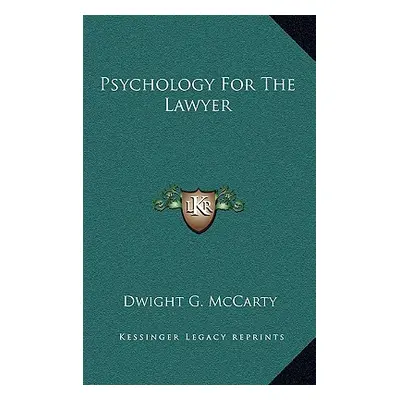 "Psychology For The Lawyer" - "" ("McCarty Dwight G.")