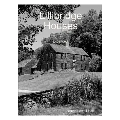 "Lillibridge Houses, expanded version" - "" ("Hall James Lowell")