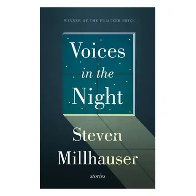 Voices in the Night (Millhauser Steven)