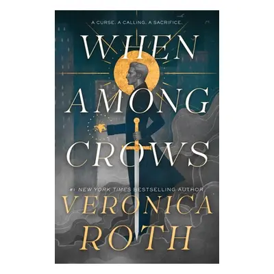 "When Among Crows" - "" ("Roth Veronica")